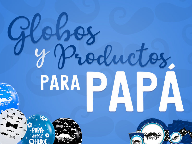 Balloons and Products for Dad Dad